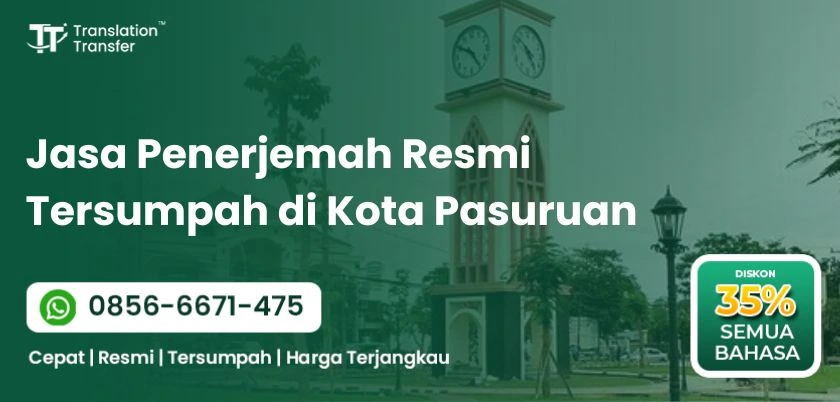 Jasa Penerjemah Resmi Tersumpah di Kota Pasuruan