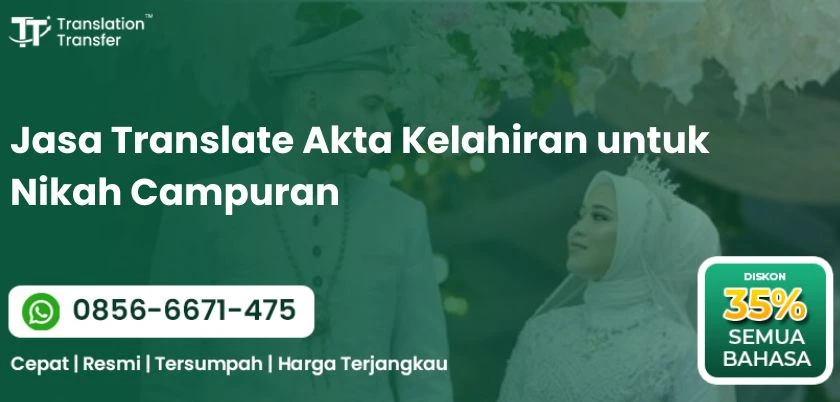 Jasa Translate Akta Kelahiran untuk Nikah Campuran