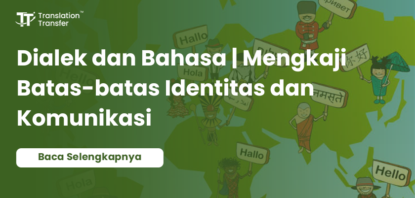 Dialek dan Bahasa