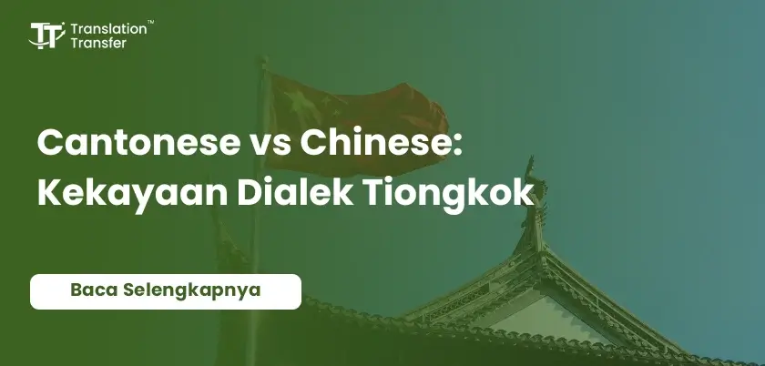 Cantonese vs Chinese: Kekayaan Dialek Tiongkok
