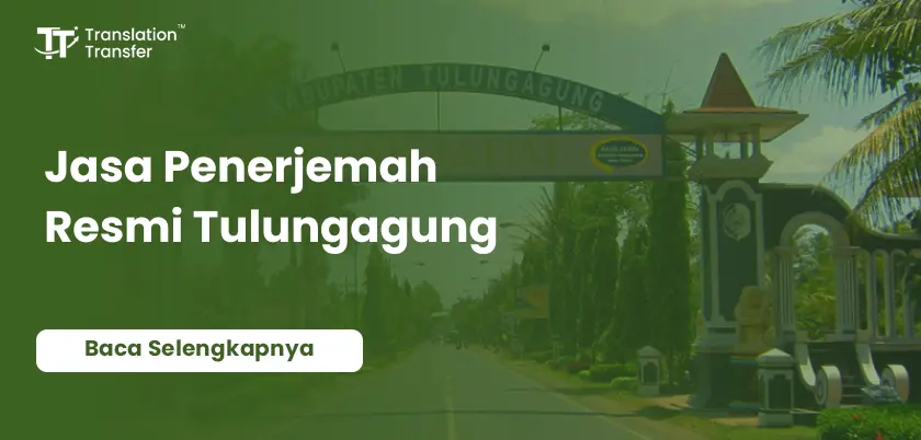 Jasa Penerjemah Resmi Tulungagung