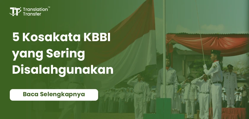 5 Kosakata KBBI yang Sering Disalahgunakan