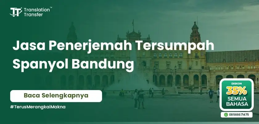 Jasa Terjemah Tersumpah Spanyol Bandung