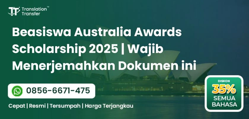 Beasiswa Australia Awards Scholarship 2025 | Wajib Menerjemahkan Dokumen ini