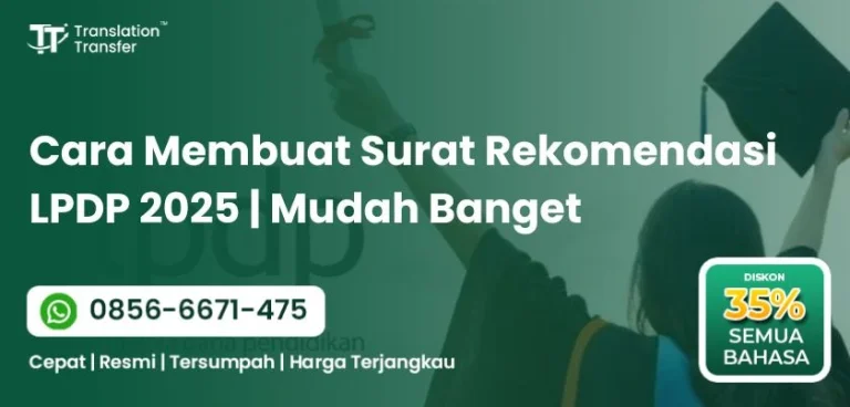 Cara Membuat Surat Rekomendasi LPDP 2025 Mudah Banget