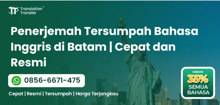 Penerjemah Tersumpah Bahasa Inggris di Batam | Cepat dan Resmi