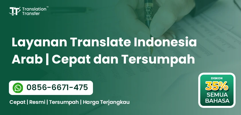 Layanan Translate Indonesia Arab | Cepat dan Tersumpah