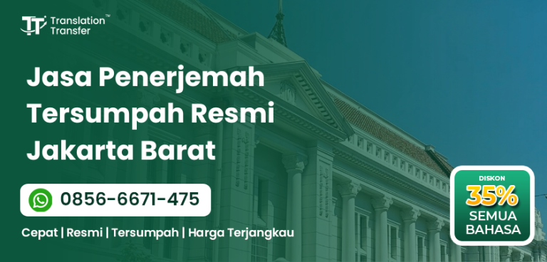 Jasa Penerjemah Tersumpah Resmi Jakarta Barat