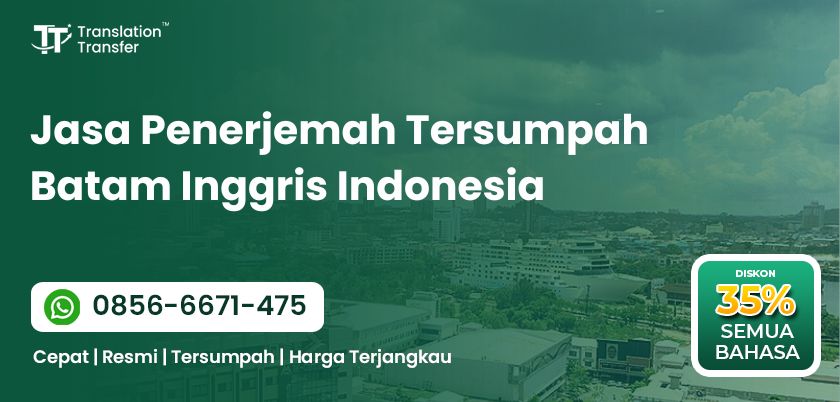 Jasa Penerjemah Tersumpah Batam Inggris Indonesia