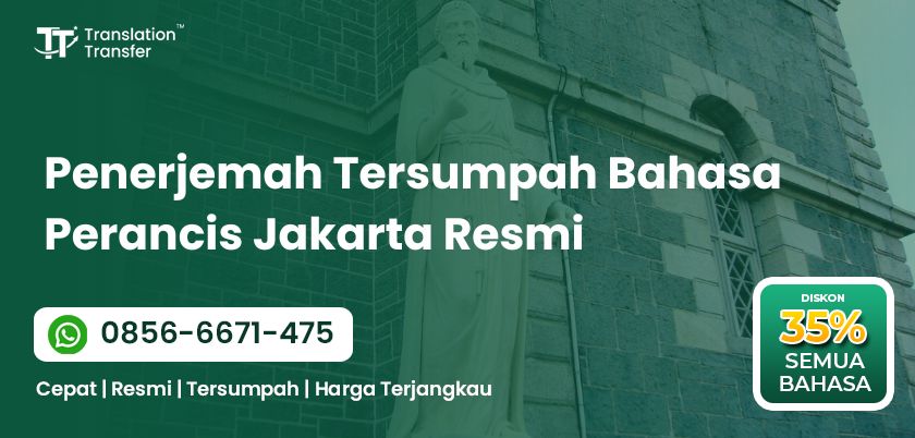 Penerjemah Tersumpah Bahasa Perancis Jakarta Resmi