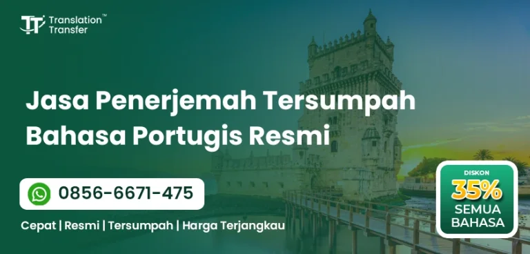 Jasa Penerjemah Tersumpah Bahasa Portugis Resmi