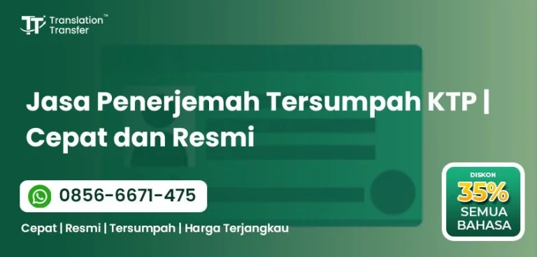 Jasa Penerjemah Tersumpah KTP | Cepat dan Resmi