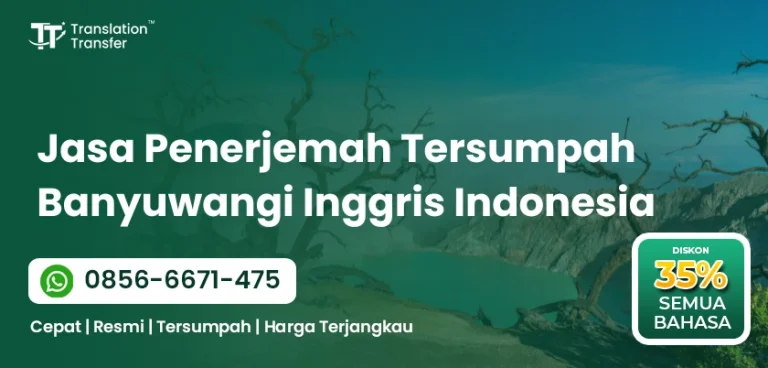 Jasa Penerjemah Tersumpah Banyuwangi Inggris Indonesia