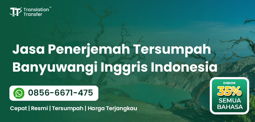 Jasa Penerjemah Tersumpah Banyuwangi Inggris Indonesia