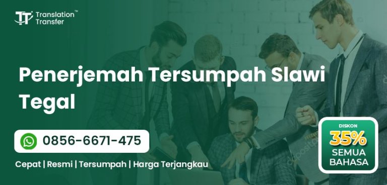 Penerjemah Tersumpah Slawi Tegal