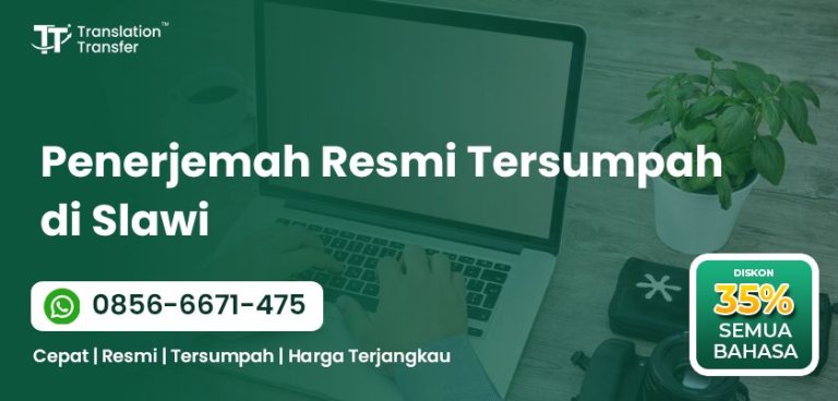 Penerjemah Resmi Tersumpah di Slawi