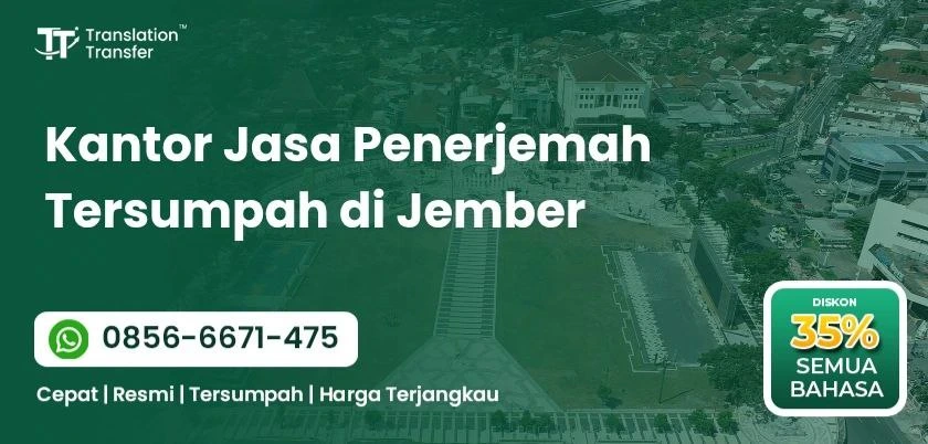 Kantor Jasa Penerjemah Tersumpah di Jember
