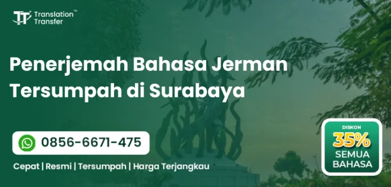 Penerjemah Bahasa Jerman Tersumpah di Surabaya