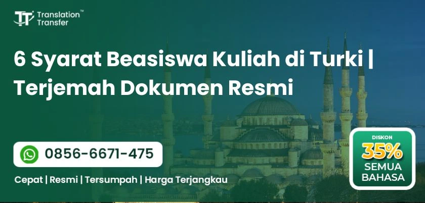 6 Syarat Beasiswa Kuliah di Turki | Terjemah Dokumen Resmi