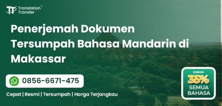Penerjemah Dokumen Tersumpah Bahasa Mandarin di Makassar