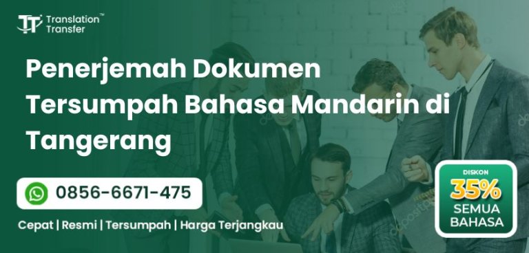 Penerjemah Dokumen Tersumpah Bahasa Mandarin di Tangerang