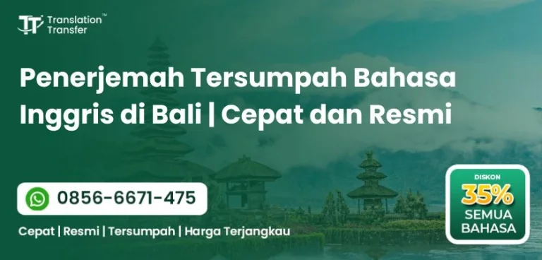 Penerjemah Tersumpah Bahasa Inggris di Bali | Cepat dan Resmi