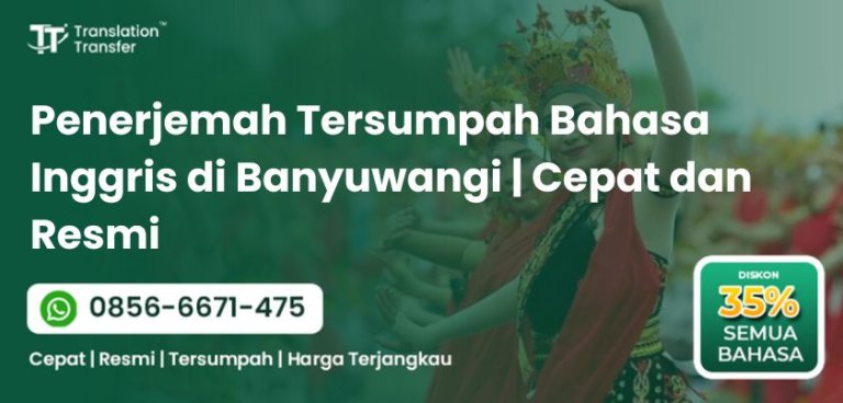 Penerjemah Tersumpah Bahasa Inggris di Banyuwangi
