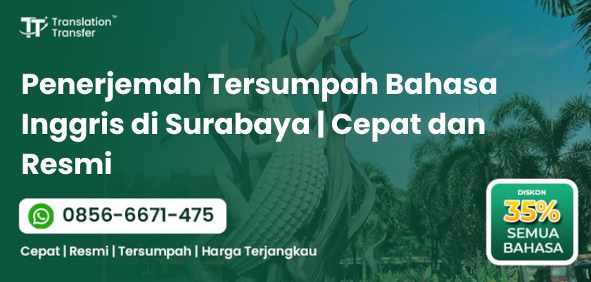 Penerjemah Tersumpah Bahasa Inggris di Surabaya