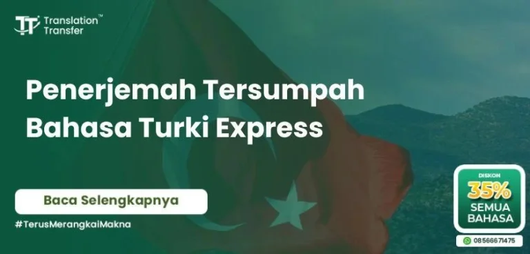 Penerjemah Tersumpah Bahasa Turki Express