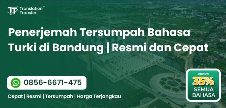 Penerjemah Tersumpah Bahasa Turki di Bandung
