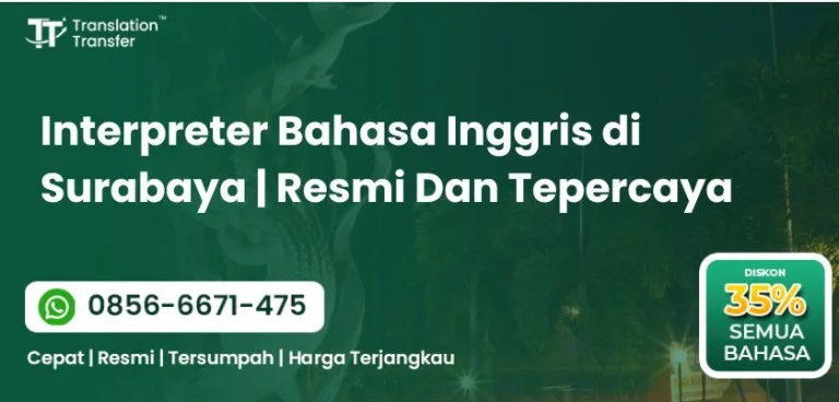 Interpreter Bahasa Inggris di Surabaya | Resmi Dan Tepercaya