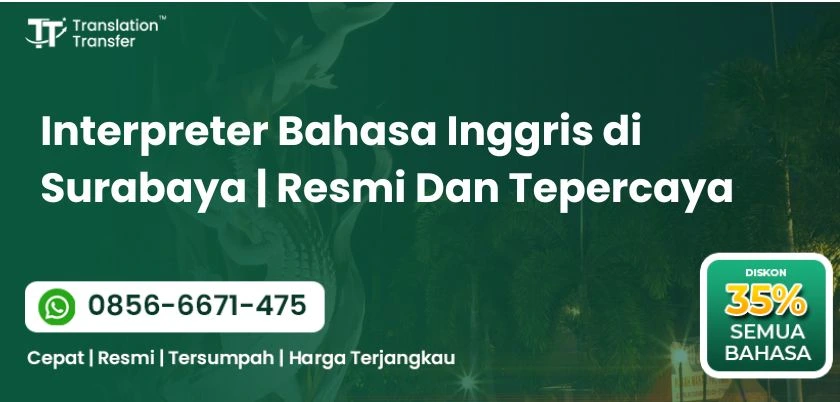 Interpreter Bahasa Inggris di Surabaya | Resmi Dan Tepercaya