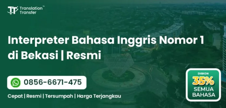 Interpreter Bahasa Inggris Nomor 1 di Bekasi | Resmi