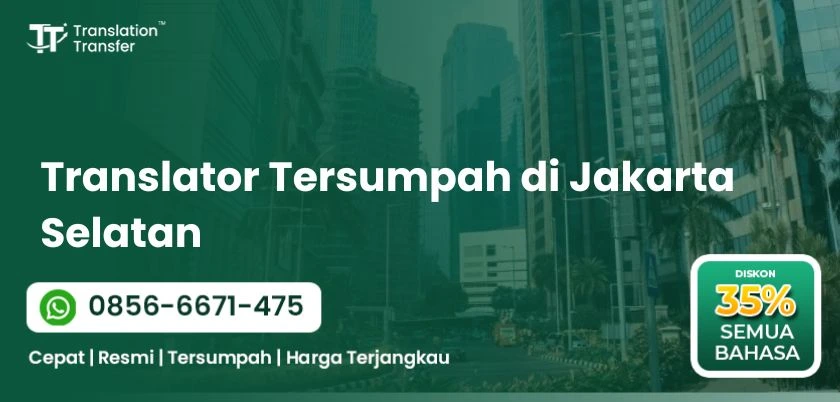 Translator Tersumpah di Jakarta Selatan