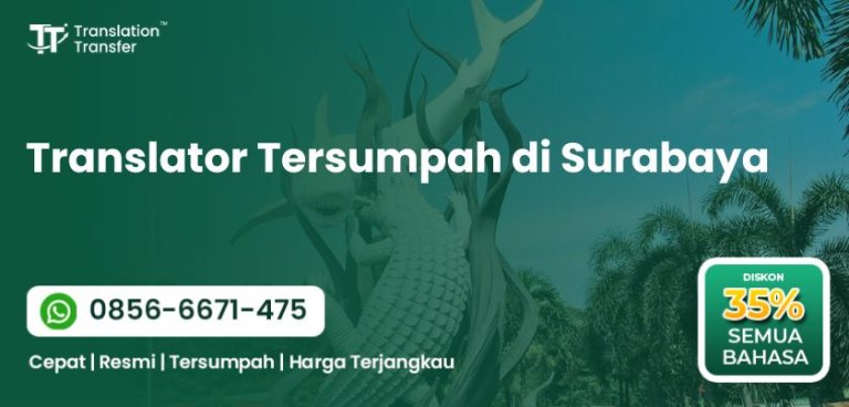 Translator Tersumpah di Surabaya