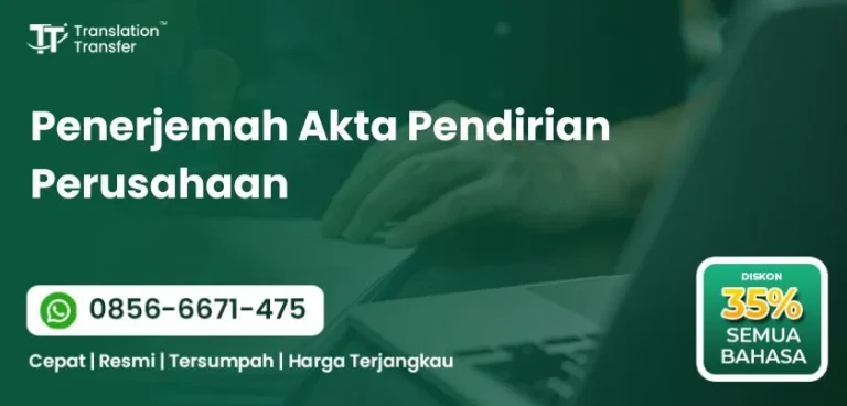 Penerjemah Akta Pendirian Perusahaan