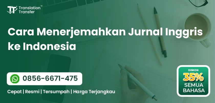 Cara Menerjemahkan Jurnal Inggris ke Indonesia
