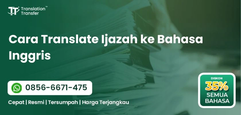 Cara Translate Ijazah ke Bahasa Inggris