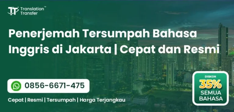 Penerjemah Tersumpah Bahasa Inggris di Jakarta | Cepat dan Resmi