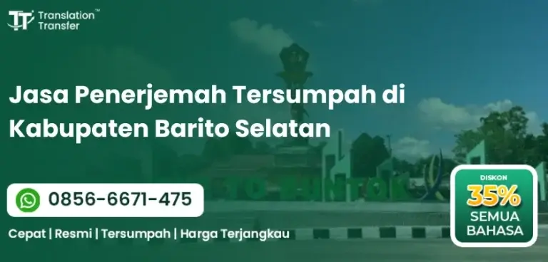 Jasa Penerjemah Tersumpah di Kabupaten Barito Selatan