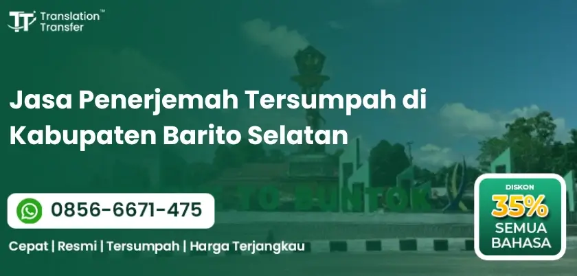 Jasa Penerjemah Tersumpah di Kabupaten Barito Selatan