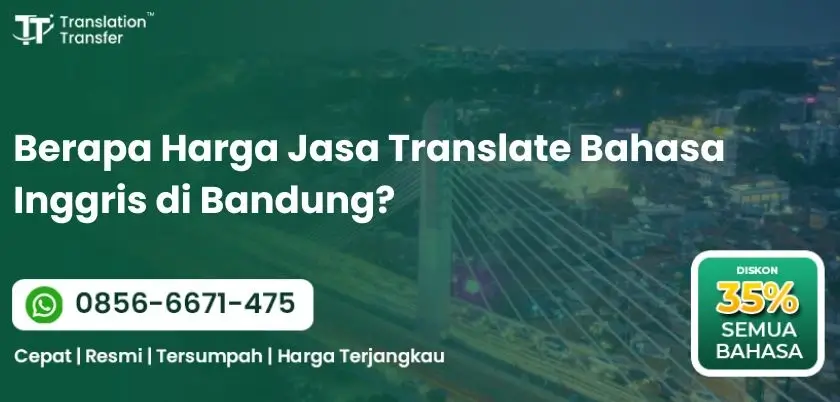 Berapa Harga Jasa Translate Bahasa Inggris di Bandung