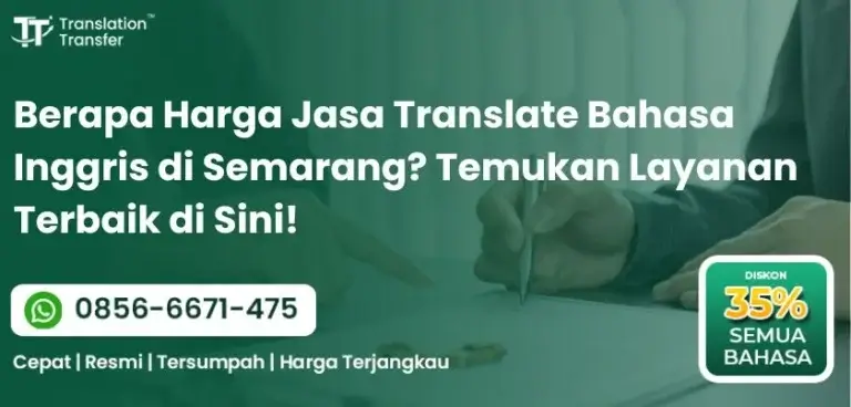 Berapa Harga Jasa Translate Bahasa Inggris di Semarang? Temukan Layanan Terbaik di Sini!