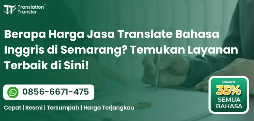 Berapa Harga Jasa Translate Bahasa Inggris di Semarang? Temukan Layanan Terbaik di Sini!