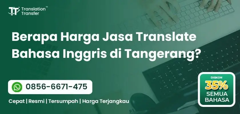 Berapa Harga Jasa Translate Bahasa Inggris di Tangerang?