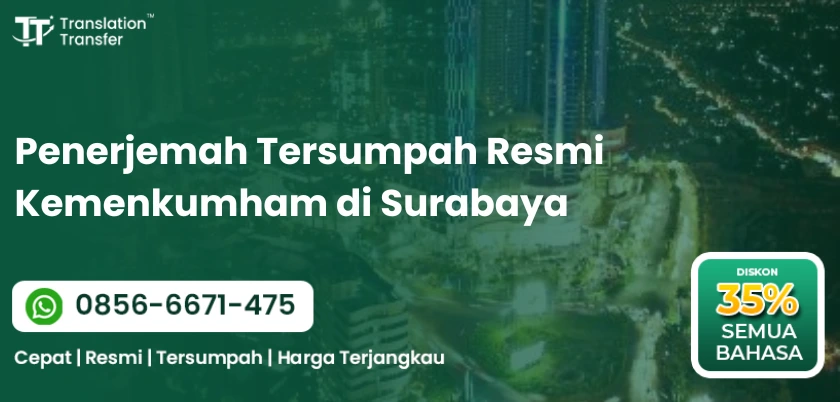 Penerjemah Tersumpah Resmi Kemenkumham di Surabaya