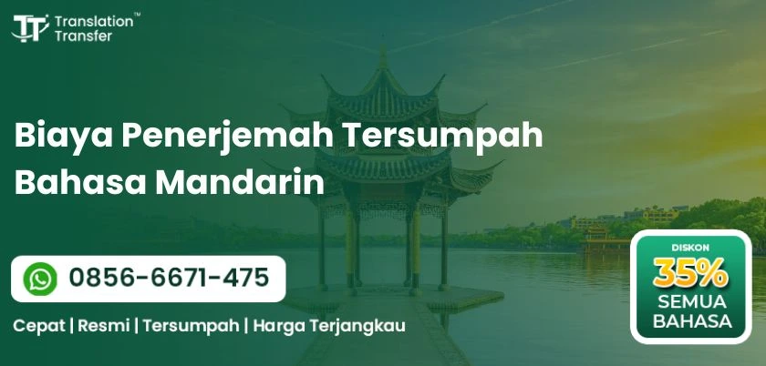Biaya Penerjemah Tersumpah Bahasa Mandarin