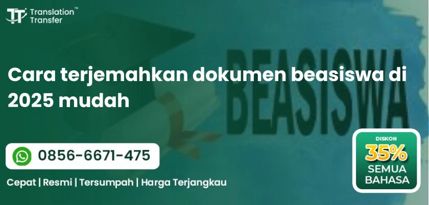 Cara Terjemahkan Dokumen Beasiswa di 2025 Mudah