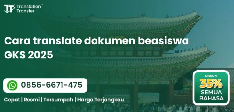 Cara Translate Dokumen Beasiswa GKS 2025