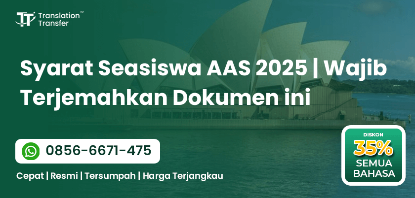 Syarat Seasiswa AAS 2025 | Wajib Terjemahkan Dokumen ini